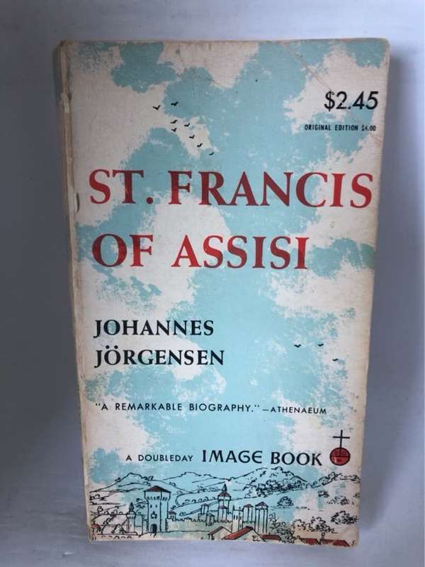 St.Francis of Assisi - Johannes Jorgensen