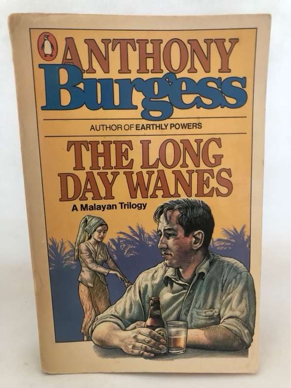 The Long Day Wanes - Anthony Burgess