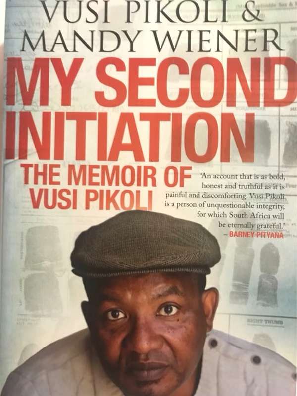 My Second Initiation, The Memoir of Vusi Pikoli - Vusi Pikoli, Mandy Wiener