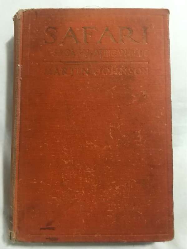 Safari, A Saga of the African Blue - Martin Johnson
