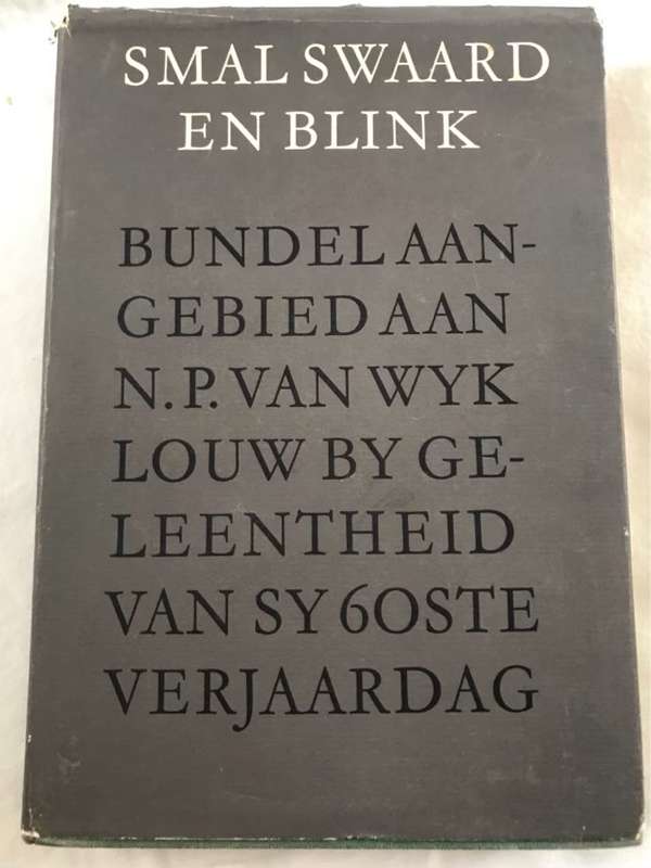 Smal Swaard en Blink - N.P.Van Wyk Louw