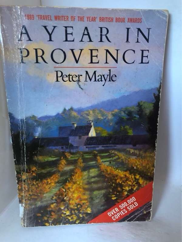 A Year in Provence - Peter Mayle