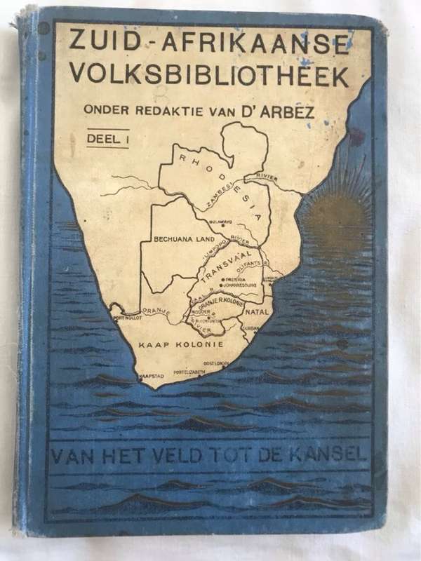 Van Het Veld Tot De Kansel, Een Zuid-Afrikaans Volksverhaal - D'Arbez