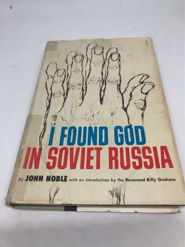 I Found God in Soviet Russia - John Noble *Signed*