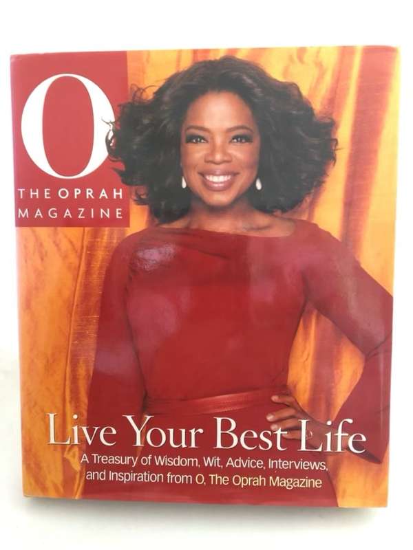 Live Your Best Life - Oprah Winfrey,The Oprah Magazine Editors of O