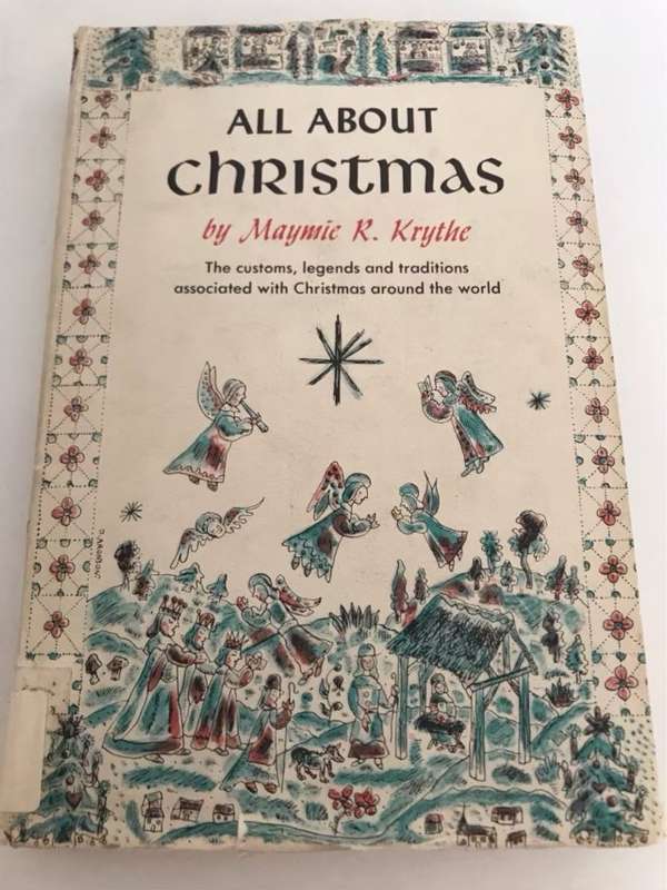All About Christmas - Maymie R.Krythe