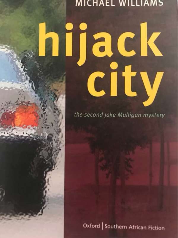 Hijack City, a Jake Mulligan mystery - Michael Williams
