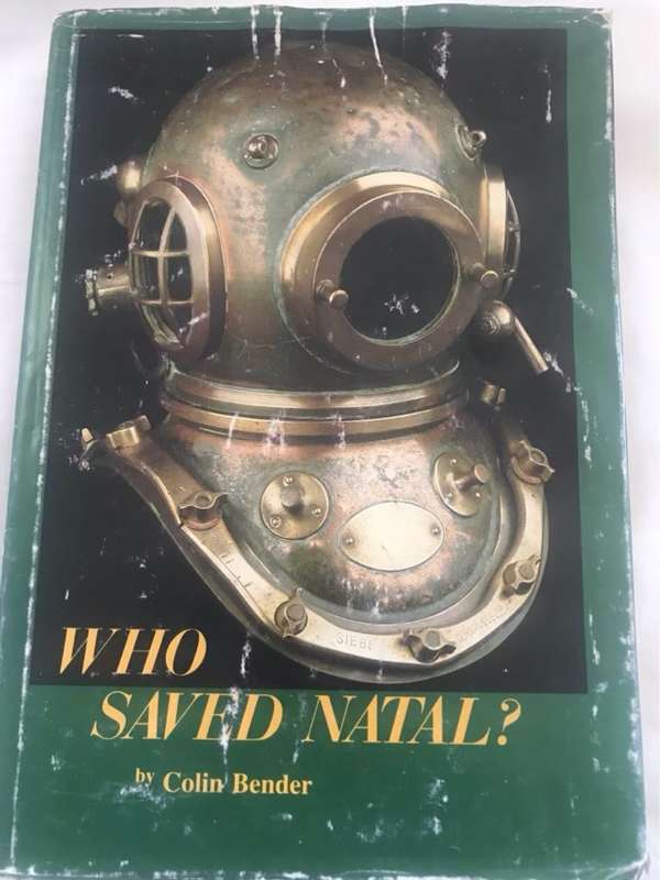Who Saved Natal? - Colin Bender