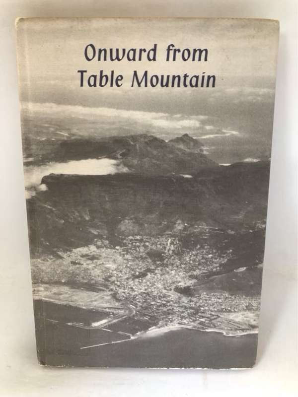 Onward From Table Mountain - W.Waldman Ed.