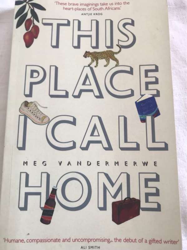 This Place I Call Home, Stories - Meg Vandermerwe