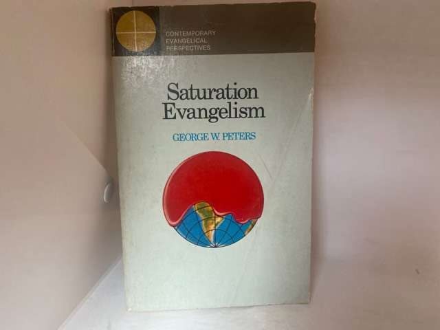 Saturation Evangelism - George W.Peters