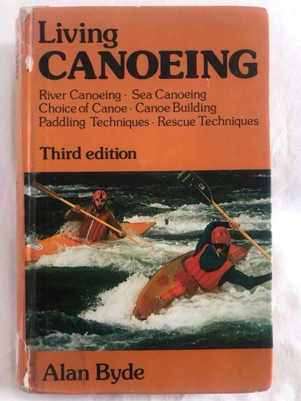 Living Canoeing - Alan Byde