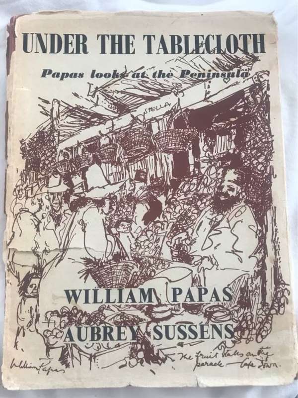 Under the Tablecloth, Papas looks at the Peninsula - William Papas & Aubrey Sussend