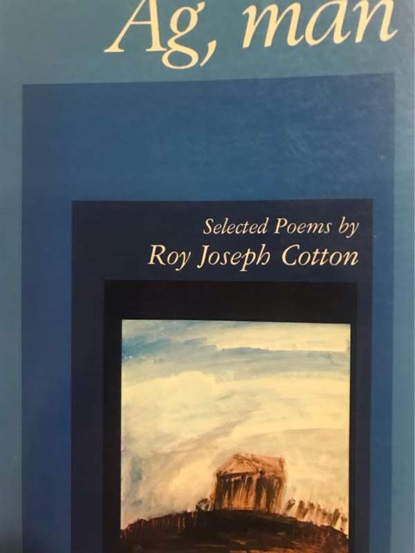 Ag,Man - Roy Joseph Cotton Ed.