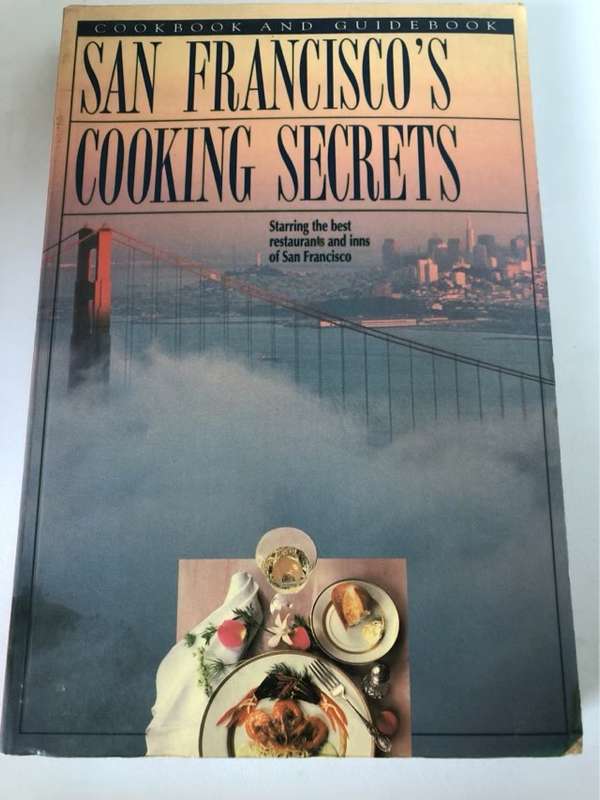 San Francisco's Cooking Secrets - Kathleen DeVanna Fish