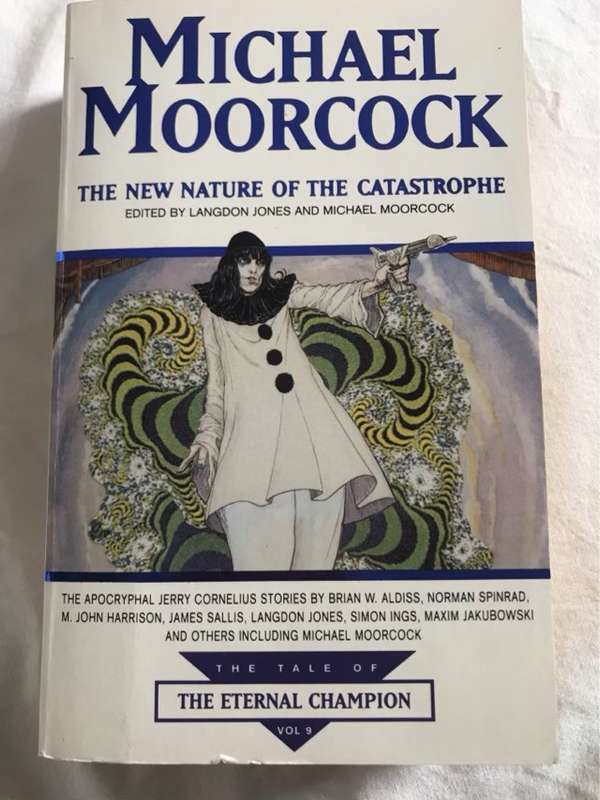 The New Nature of the Catastrophe - Langdon Jones,Michael Moorcock