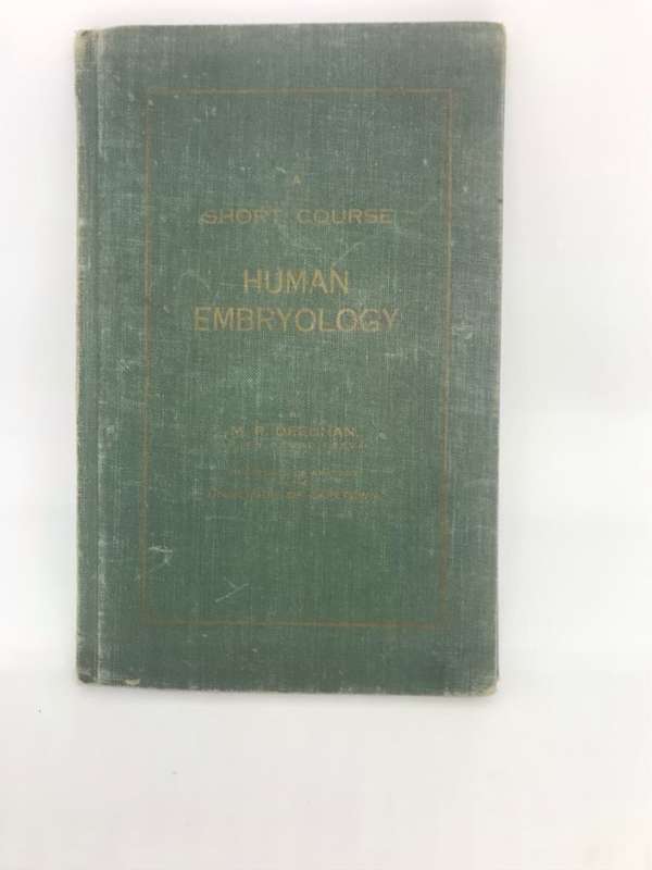 Human Embryology, A Short Course - M.R.Drennan