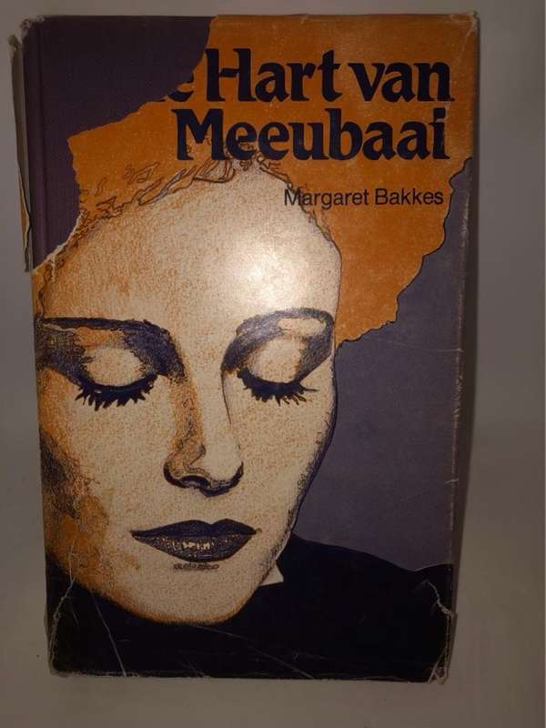 Die Hart van Meeubaai - Margaret Bakkes
