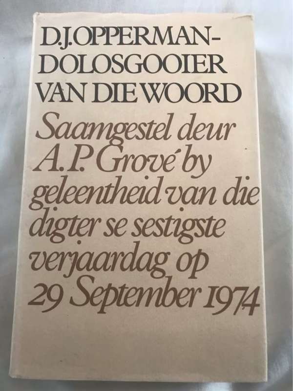 Dolosgooier van die Woord - D.J.Opperman