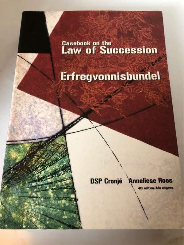 Casebook on the Law of Succession, Erfreg vonnisbundel - D. S. P. Cronje, Anneliese Roos