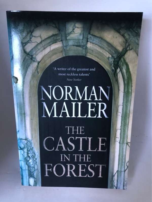 The Castle in the Forest, A Novel - Norman Mailer