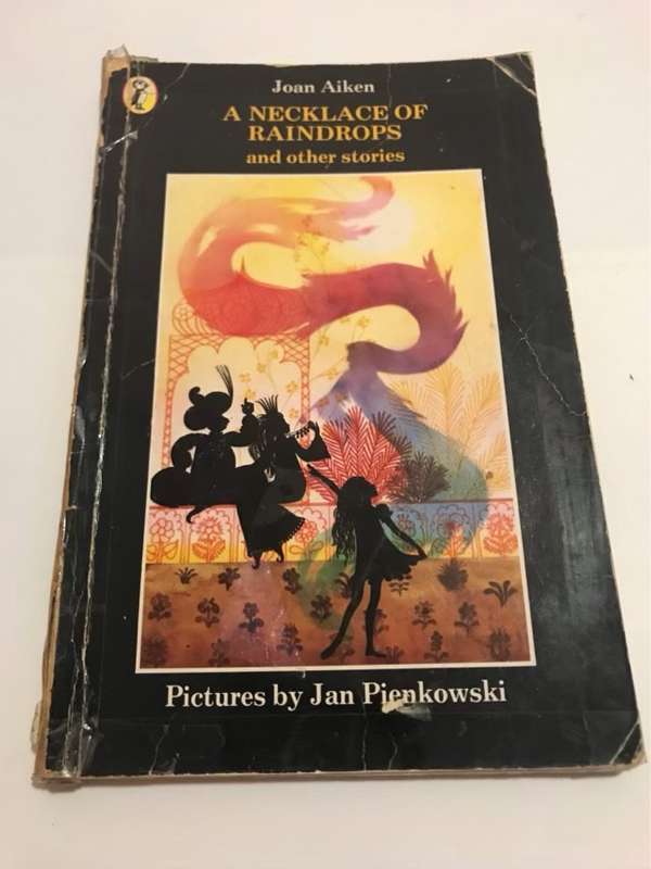A necklace of raindrops and other stories - Joan Aiken