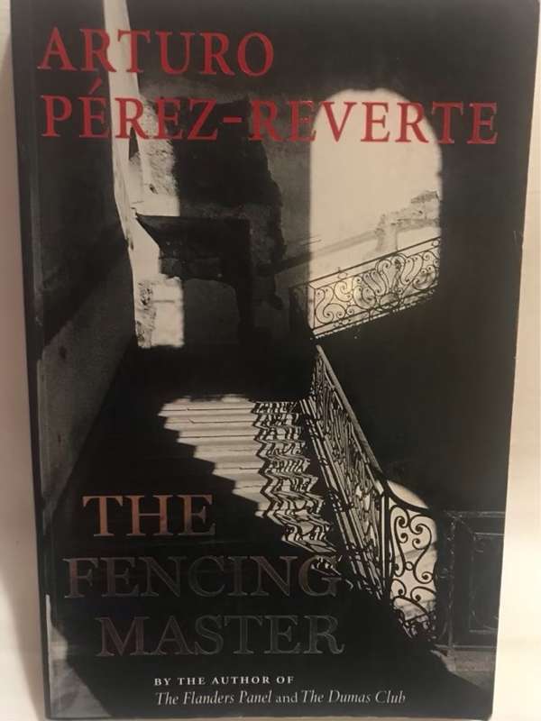 The Fencing Master - Arturo Perez-Reverte