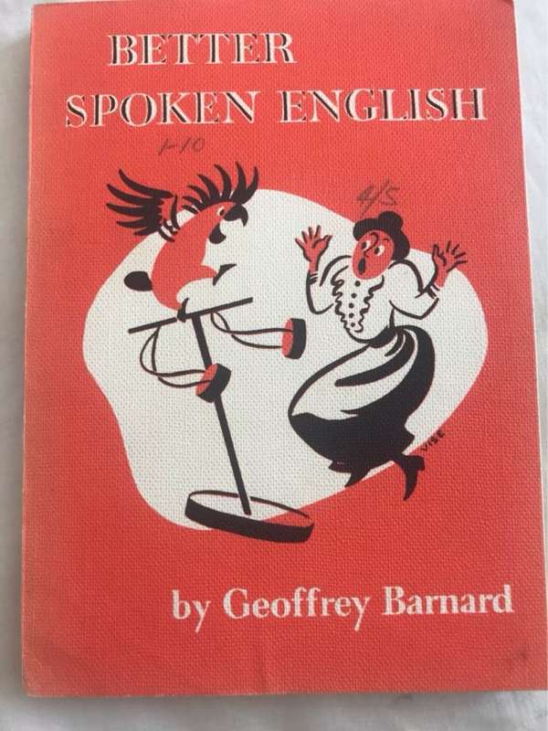 Better Spoken English - Geoffrey Barnard