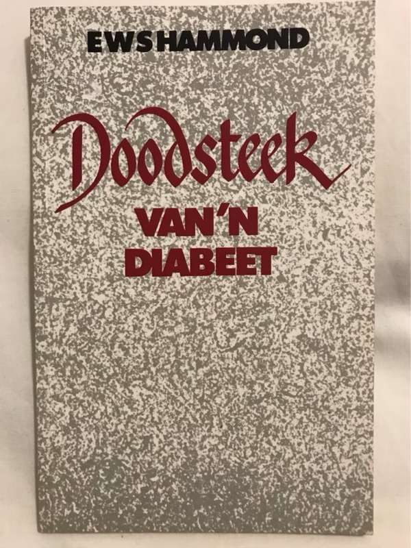 Doodsteek van 'n diabeet - Edward William Stephen Hammond