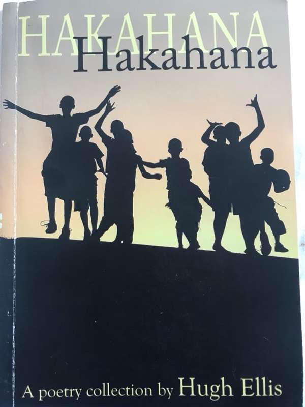 Hakahana, Hakahana, A Poetry Collection - Hugh Ellis