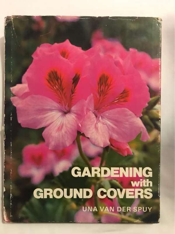 Gardening with Ground Covers - Una Van Der Spuy