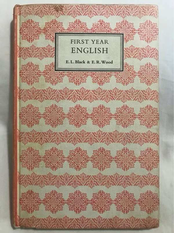 English, First Year - E.L.Black & E.R.Wood