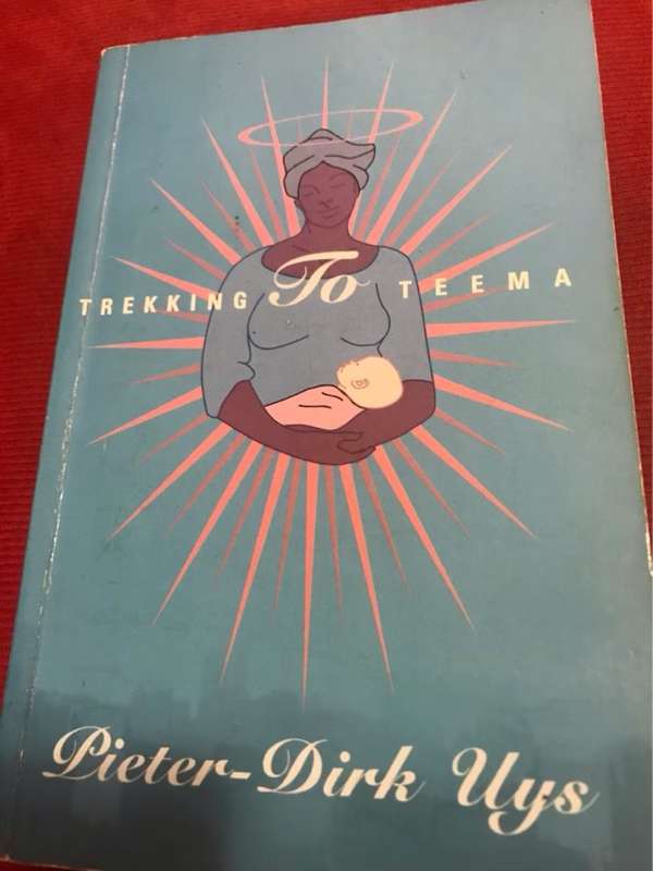 Trekking to Teema - Pieter-Dirk Uys