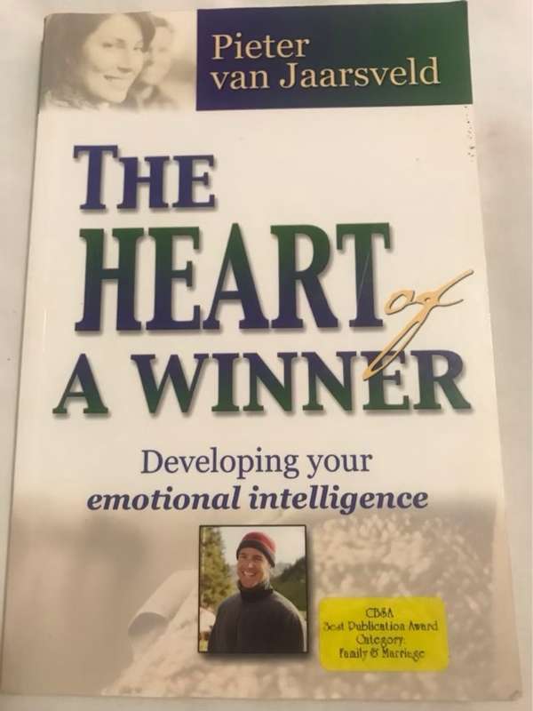 The Heart of a Winner, Developing Your Emotional Intelligence - Pieter Van Jaarsveld