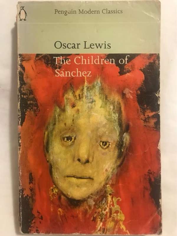 The Children of Sanchez - Oscar Lewis
