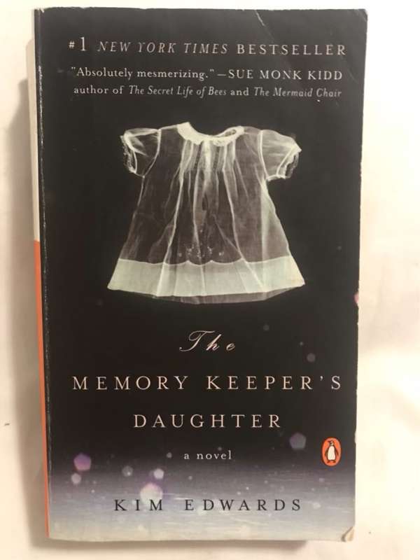 The Memory Keeper's Daughter - Kim Edwards