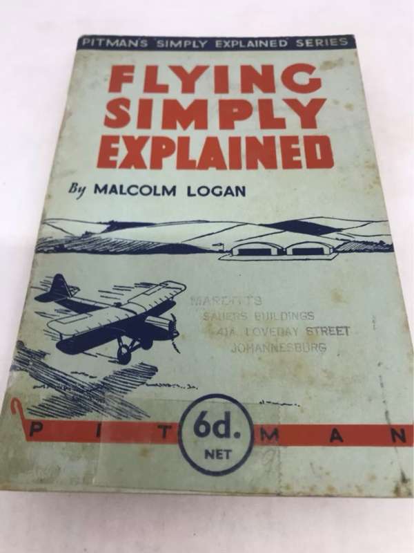 Flying Simply Explained - Malcolm Logan