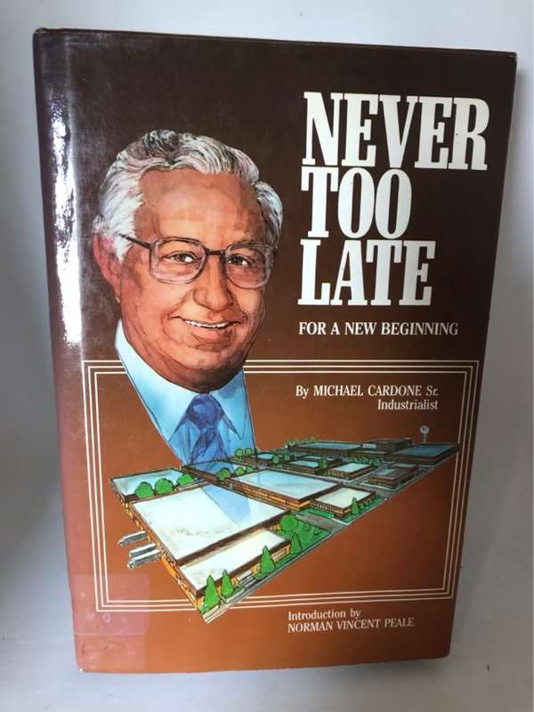 Never Too Late, For a New Beginning - Michael Cardone