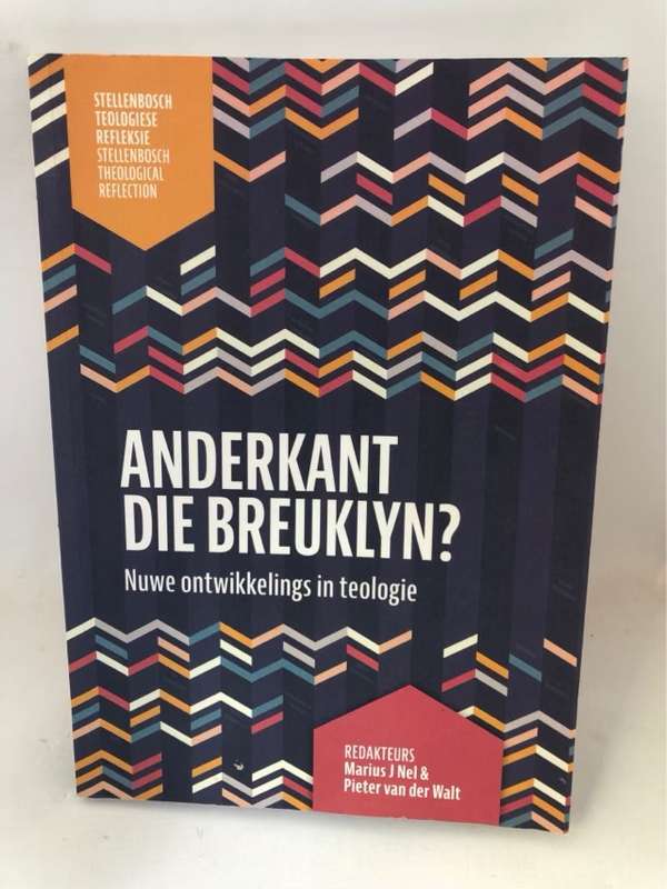 Anderkant die breuklyn? - Marius Johannes Nel,Pieter Van der Walt