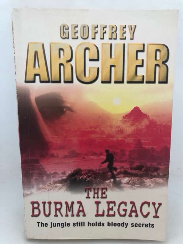 The Burma Legacy - Geoffrey Archer