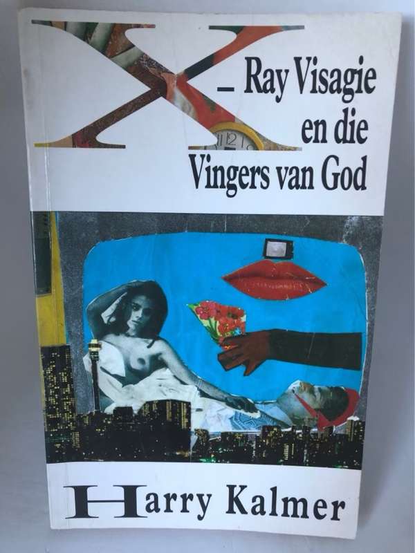 X-ray visagie en die vingers van God - Harry Kalmer