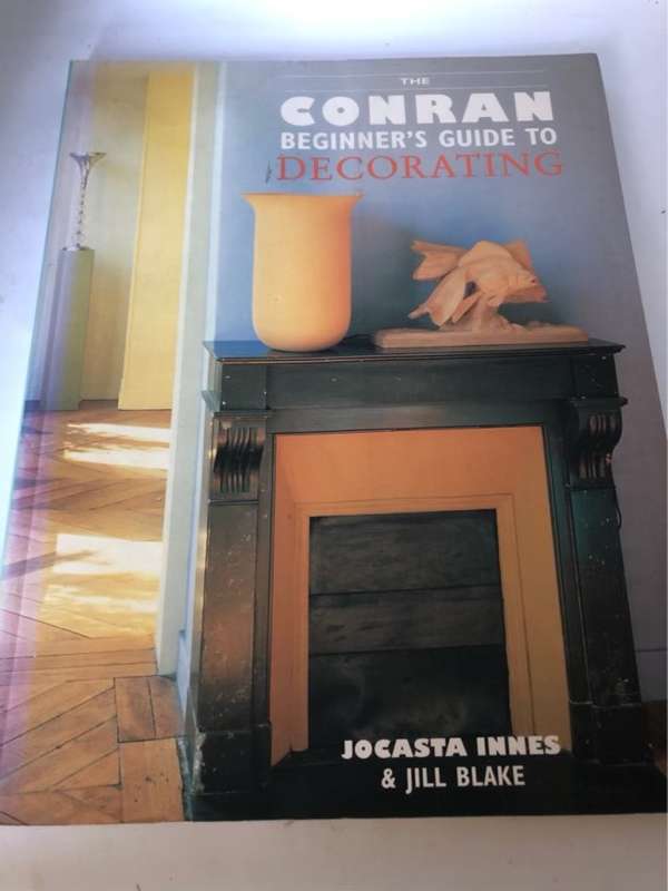 The Beginner's Guide to Decorating - Jocasta Innes, Jill Blake