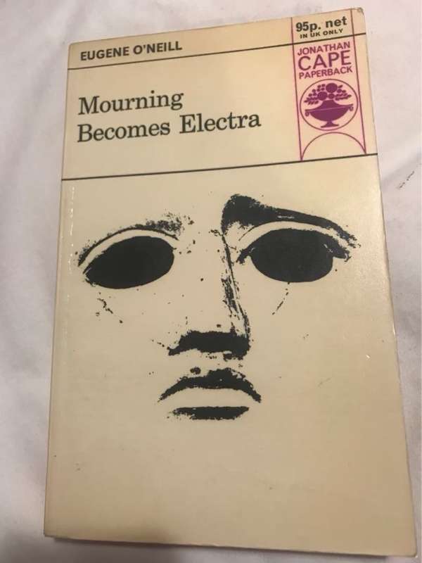 Mourning Becomes Electra - Eugene ONeill