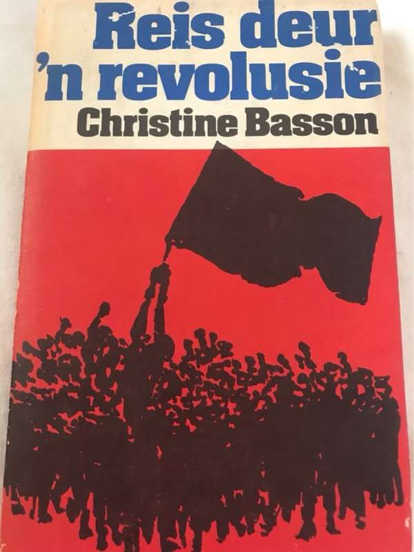 Reis Deur n Revolusie - Christine Basson