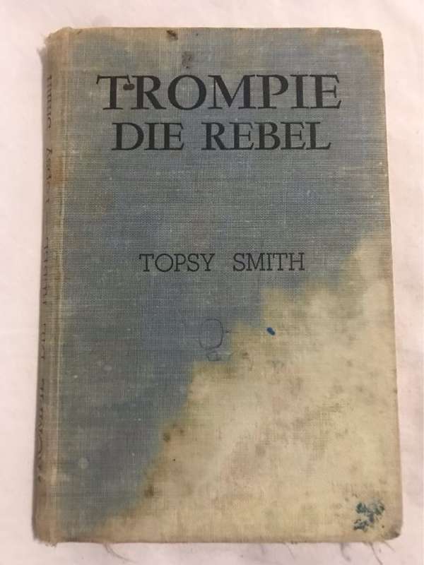 Trompie die Rebel - Topsy Smith