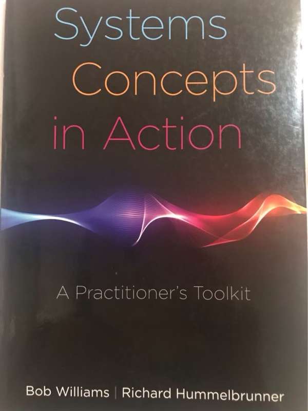 Systems Concepts in Action, A Practitioner's Toolkit - Bob Williams, Richard Hummelbrunner