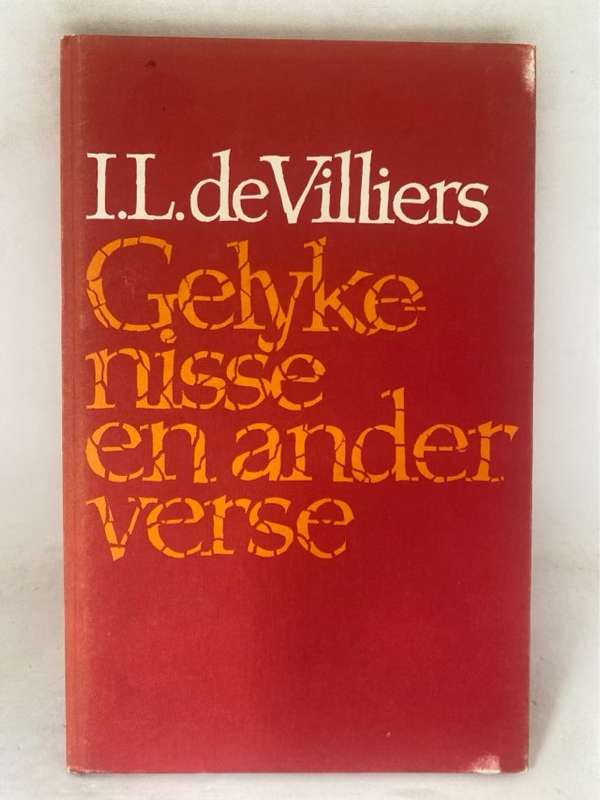Gelykenisse En Ander Verse - I.L.De Villiers