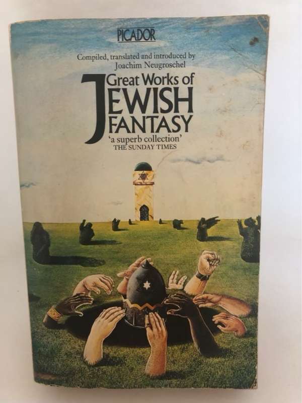 Great Works of Jewish Fantasy - Joachim Neugroschel(Ed.)