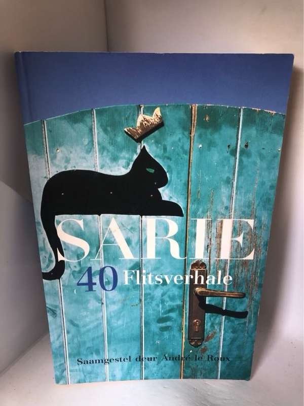 Sarie, 40 flitsverhale - Andr Le Roux