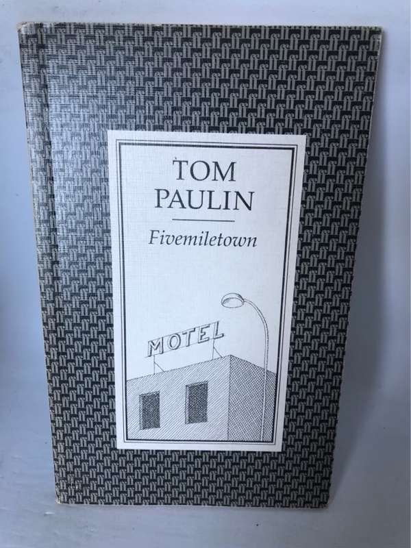 Fivemiletown - Tom Paulin